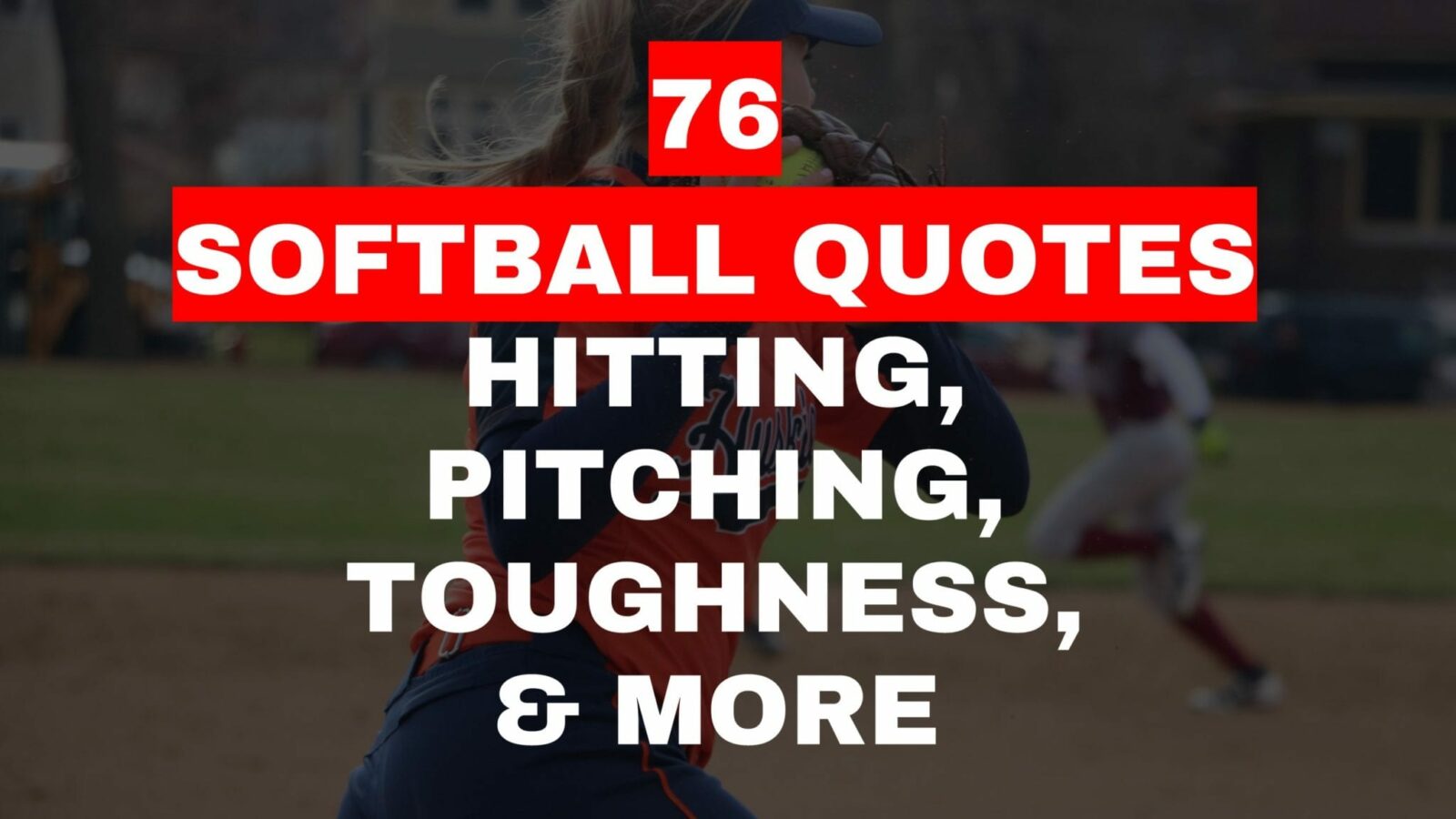 short softball pitcher quotes